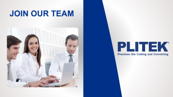 Join Plitek Sales Team die cutting and converting services, Precision Die Cutting, Precision Converting, Die Cutting, Rotary Die Cutting Services, Clean Room Die Cutting, Medical Tapes, Double Sided Tape, Adhesive