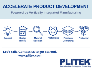 PLITEK®'s vertically integrated precision converting manufacturing along with expert engineering and manufacturing teams help customers enhance the product environment. Our vertically integrated solution approach is rooted in the expertise of a multidisciplinary team. They ensure that every aspect of the design is optimized for manufacturability and functionality development process. We combine expert design assistance, material selection guidance, and rapid prototyping within a vertically integrated manufacturing Die cutting, rotary die cutting, Precision converting, clean room die cutting, adhesive lamination, release liners, medical tape, adhesive die cutting, adhesive tape, double sided tape, medical film, contract converting